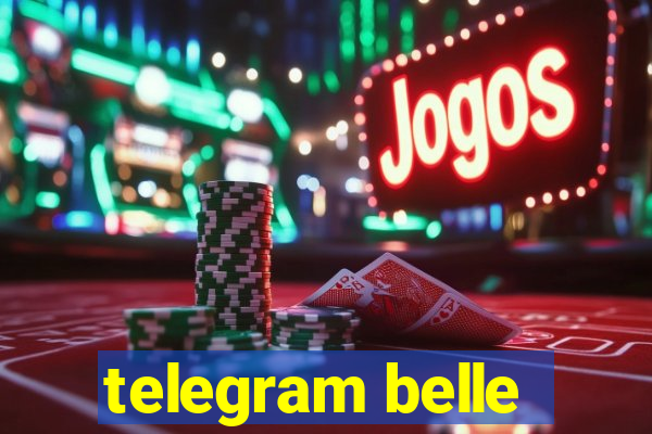 telegram belle